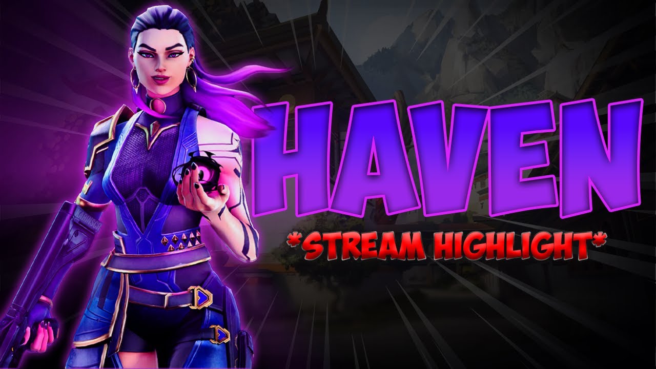 POPPING OFF ON HAVEN!!  *Stream game upload*