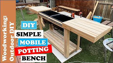 Simple DIY Potting Bench - Everyone loved it