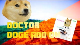 ✅MCPE|Add-on Showcase|Doctor Doge✔ screenshot 4