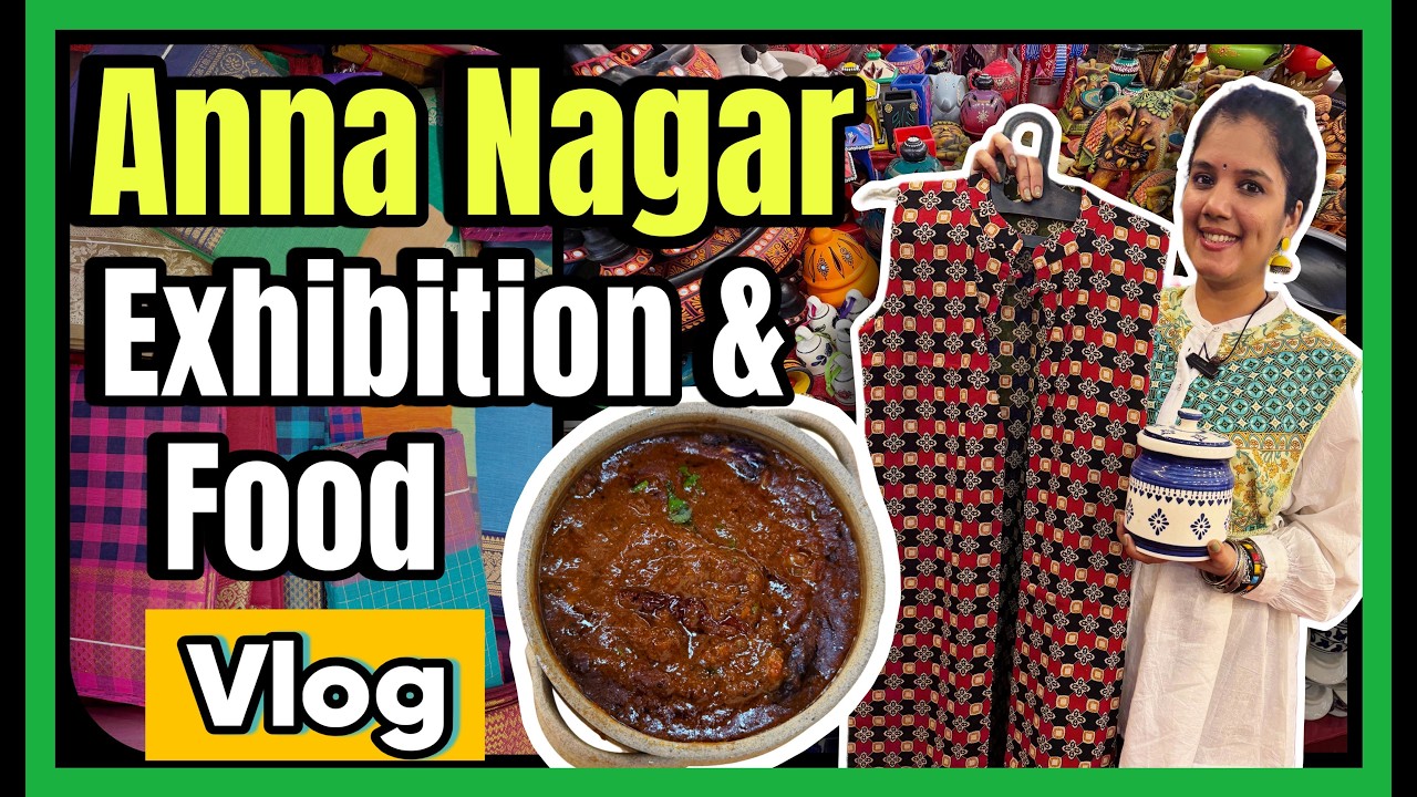 Chennai Anna Nagar Exhibition & Food Vlog | #tamilvlog