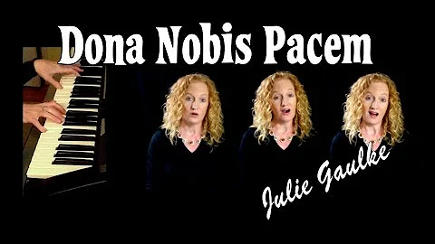 Dona Nobis Pacem canon -  multitrack by Julie Gaulke