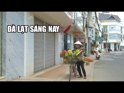 Tình hình Đà Lạt ngày nay - Từ Thanh Thủy về các Khu Du Lịch tạm nghỉ, khách sạn không bóng người