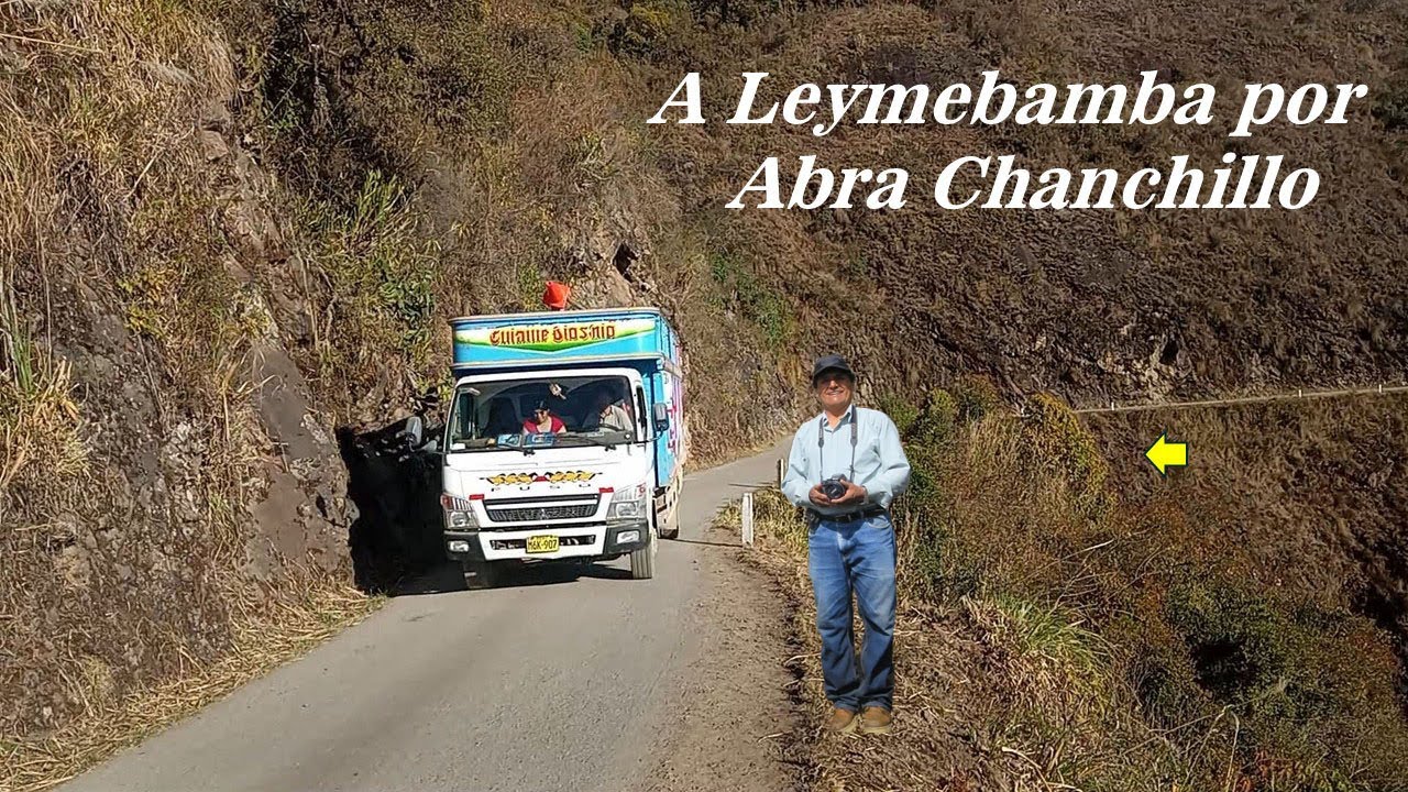 Ruta: Celendín a Leymebamba 144 km - Chachapoyas Amazonas