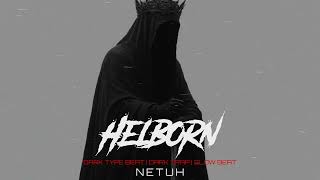 Dark Type Beat | Dark Trap | Slow Beat | Netuh - Helborn