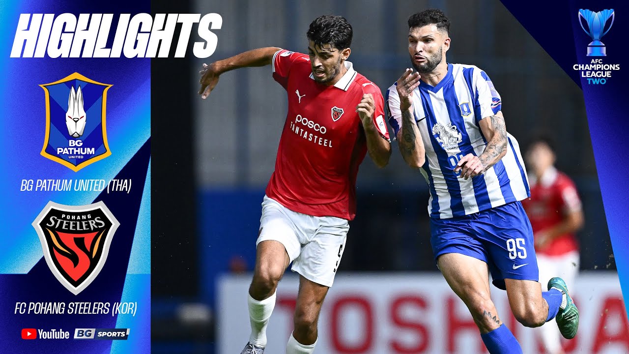 HIGHLIGHTS: BG PATHUM UNITED (THA) vs FC POHANG STEELERS (KOR)| ACL TWO 2025/26 | 18.09.25