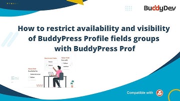How to restrict availability and visibility of BuddyPress Profile fields groups with BuddyPress Prof