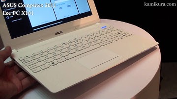 ASUS Eee PC X101 Computex 2011