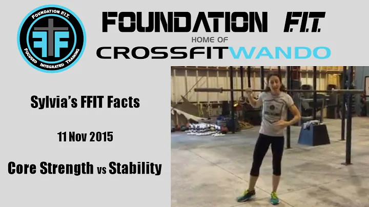 Sylvia's FFIT Facts 101: Core Strength vs Stability