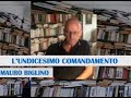 L' UNDICESIMO COMANDAMENTO.    MAURO BIGLINO