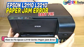 How To Fix Epson L3110 L3210 L3150 L3250 L3256 Paper Jam Error Inkfinite