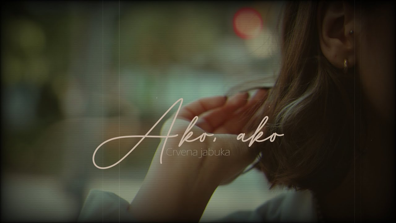 Watch Crvena jabuka - Ako, ako (Official lyric video) on YouTube Watch Crvena jabuka - Ako, ako (Official lyric video) on YouTube