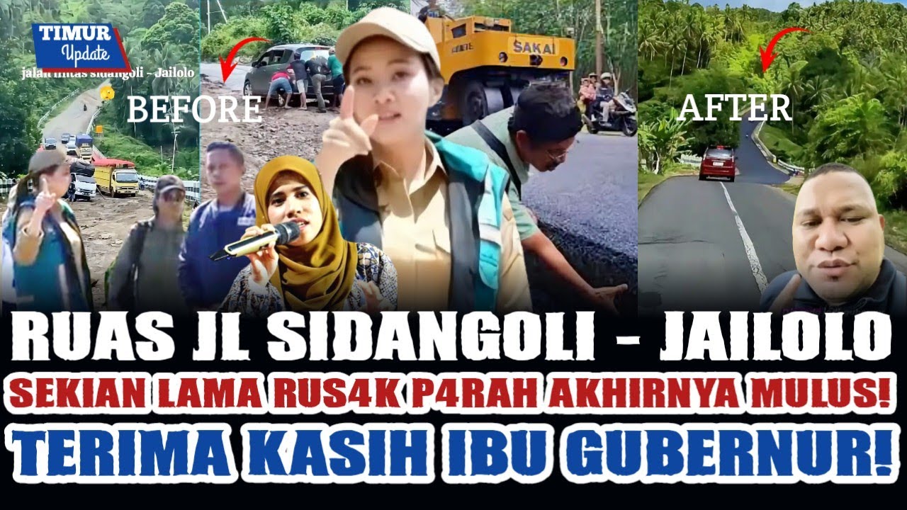 NO DRAMA, NO PHP! RAMAI PENGGUNA JALAN KIRIM TERIMA KASIH KE GUB SHERLY! RUAS JL SIDANGOLI - JAILOLO