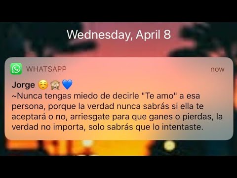 Hermosa 💗 declaración de amor por WhatsApp.
