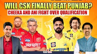 Will CSKK Finally Beat Punjab? | Cheeka and Ani Fight Over Qualification | IPL 2024