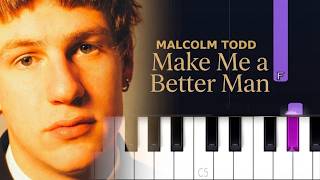 Malcolm Todd - Make Me a Better Man (Piano tutorial)