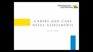 Carers and Care Needs Assessments Webinar