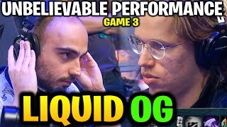 LIQUID vs OG (Game 3) Unbelievable Performance! Grand Final TI9 Dota 2