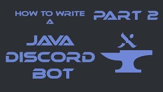 How to Create a Java Discord Bot (JDA 3.6.0+) | Part 2 | Restructure and Design Improvements