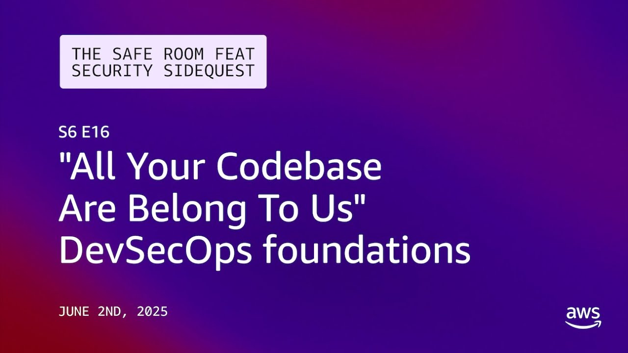 "All Your Codebase Are Belong To Us" – DevSecOps foundations | The Safe Room ft. Security SideQuest!