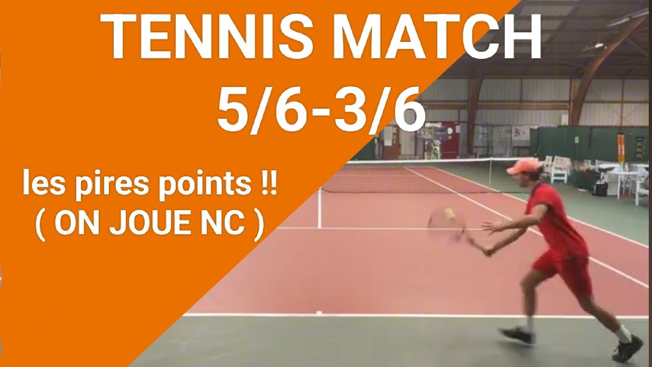 TENNIS MATCH 5/6-3/6 (WORST OF ) les pires points - YouTube