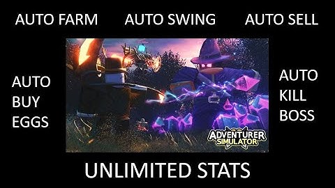 Adventure Simulator OP Script | Auto Swing, Auto Sell, Auto Buy | Script in description