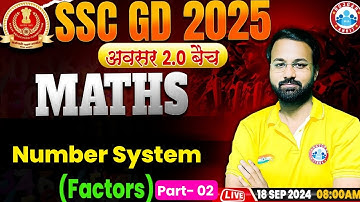 SSC GD Math Classes 2025 | Number System (Factors) Part-2  | SSC Maths By Deepak Bhati Sir