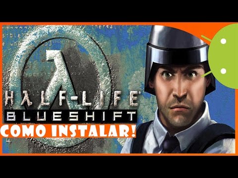 🔴Como Instalar Half-Life: Blue Shift no Android