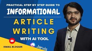 How to Write Informational Article with Jarvis and Other AI Tools