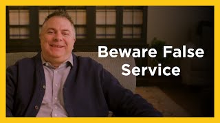 Beware False Service - Radical & Relevant - Matthew Kelly