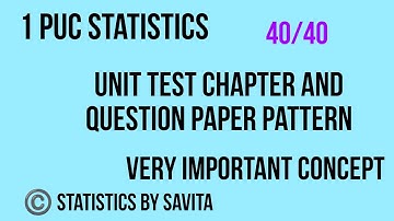 1 puc statistics|unit test chapter and question paper pattern|very important concept|