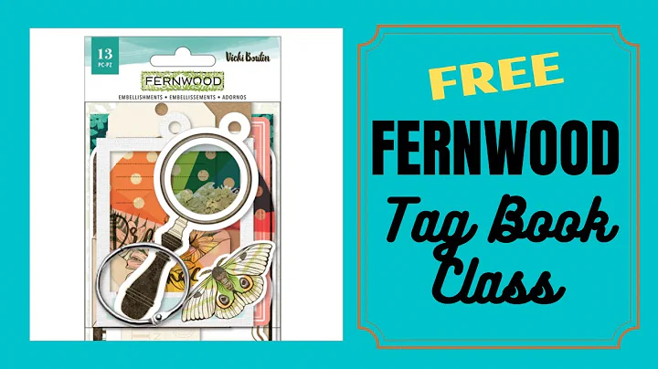 Free Fernwood Tag Mini Book Class