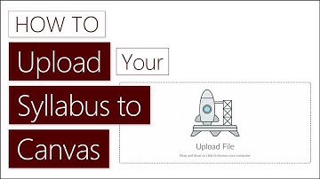 How to Upload a Syllabus in Canvas