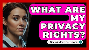 What Are My Privacy Rights? - SecurityFirstCorp.com