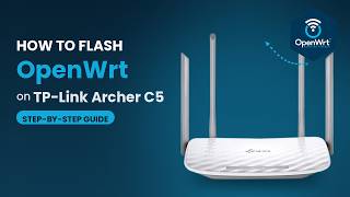 Breathing New Life into the Archer C5 with OpenWrt