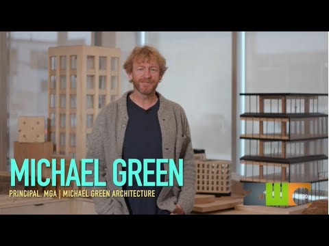 Michael Green Architecture - the built environment ZWC20 
