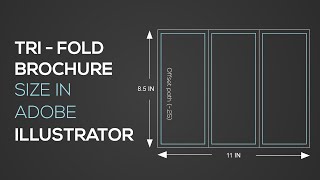 Tri - Fold Brochure Size In adobe Illustrator