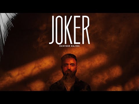 Joker | Ranveer Bajwa | Mood Mechanic | Varun Bhangu