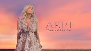 ARPI - Tsaghkats Baleni / Ծաղկած բալենի chords