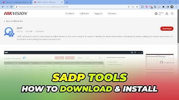 How To Download and Install Hikvision SADP Tool