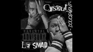 Remix « DOUCEMENT » Cysoul feat Pit bacardi …(le smad🔥)