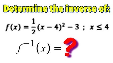 Inverse Function Given the Restriction (Part 4)