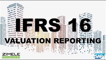 SAP IFRS 16 - Valuation Reporting