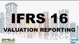 SAP IFRS 16 - Valuation Reporting SAP IFRS 16 - Valuation Reporting