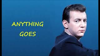 Vignette de la vidéo "Bobby Darin - Anything Goes (with lyrics)"