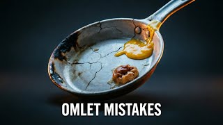 Huge Mistakes People Make When Cooking Omelets