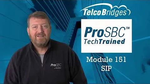 ProSBC TechTraining  - Module 151 - IP Networks, SIP and NAPs
