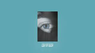 P.MO - Let It Out (Prod. By Mike Squires)