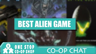 Co-op Chat | Best Alien Game | with Steve & Bairnt
