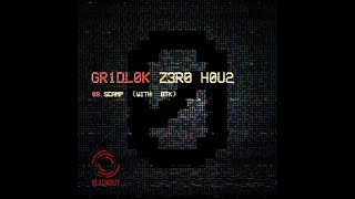 BLACKOUT MUSIC [ BLCKTNL044 : GRIDLOK & BTK - scamp - ] drum and bass