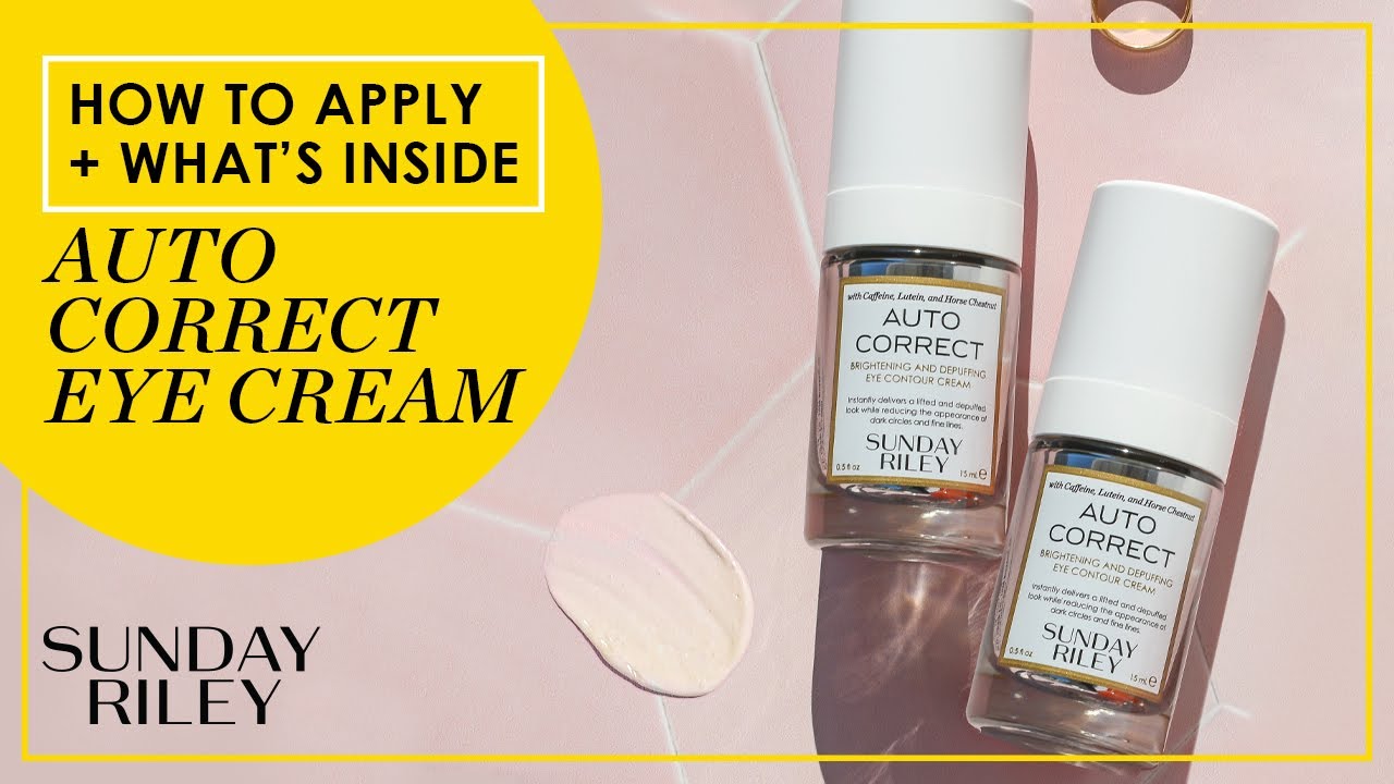 Sunday Riley Auto Correct Box HOW to use + WHAT'S inside: Auto Correct Eye Cream | Sunday Riley - YouTube